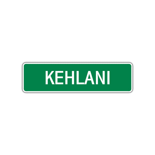 Kehlani Street Sign