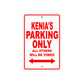 Kenia's Name Parking Only All Others Will Be Towed Sign Plate