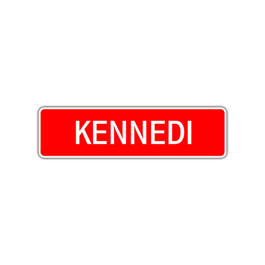 Kennedi Street Sign