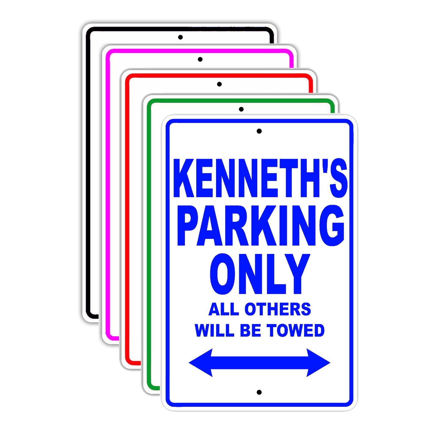 Kenneth's Name Parking Only All Others Will Be Towed Signs