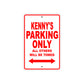 Kenny's Name Parking Only All Others Will Be Towed Metal Sign Plate