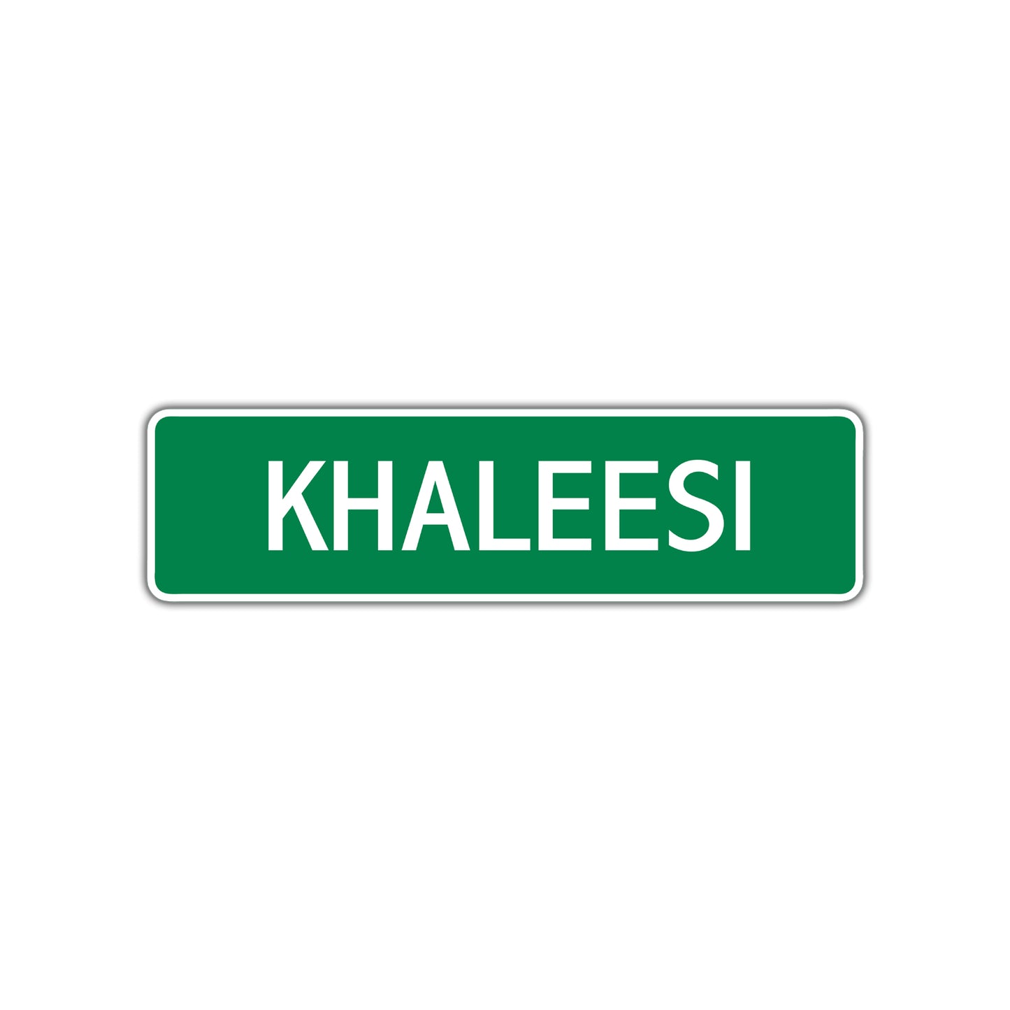 Khaleesi Street Sign