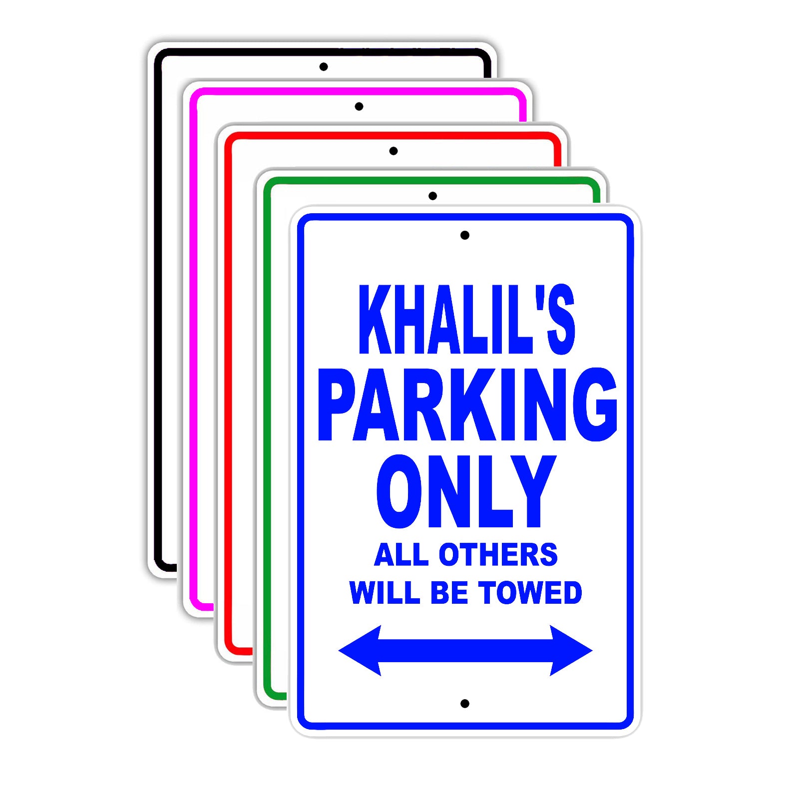 Khalil's Name Parking Only All Others Will Be Towed Signs