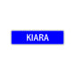 Kiara Street Metal Sign Plate