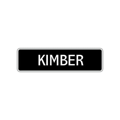 Kimber Street Metal Sign  