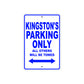 Kingston's Name Parking Only All Others Will Be Towed Sign