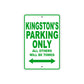 Kingston's Name Parking Only All Others Will Be Towed Sign Plate