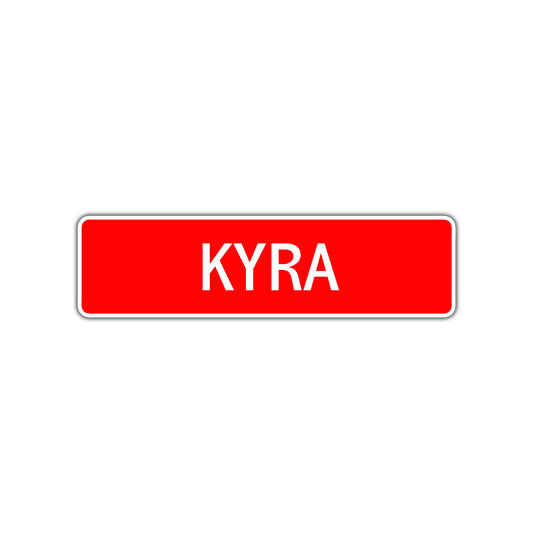 Kyra Street Sign