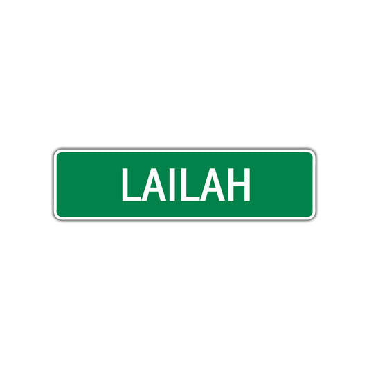 Lailah Street Sign