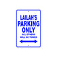 Lailah's Name Parking Only All Others Will Be Towed Metal Sign  