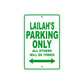 Lailah's Name Parking Only All Others Will Be Towed Metal Sign Plate