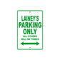 Lainey's Name Parking Only All Others Will Be Towed Metal Sign Plate