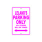 Laland's Name Parking Only All Others Will Be Towed Metal Sign  