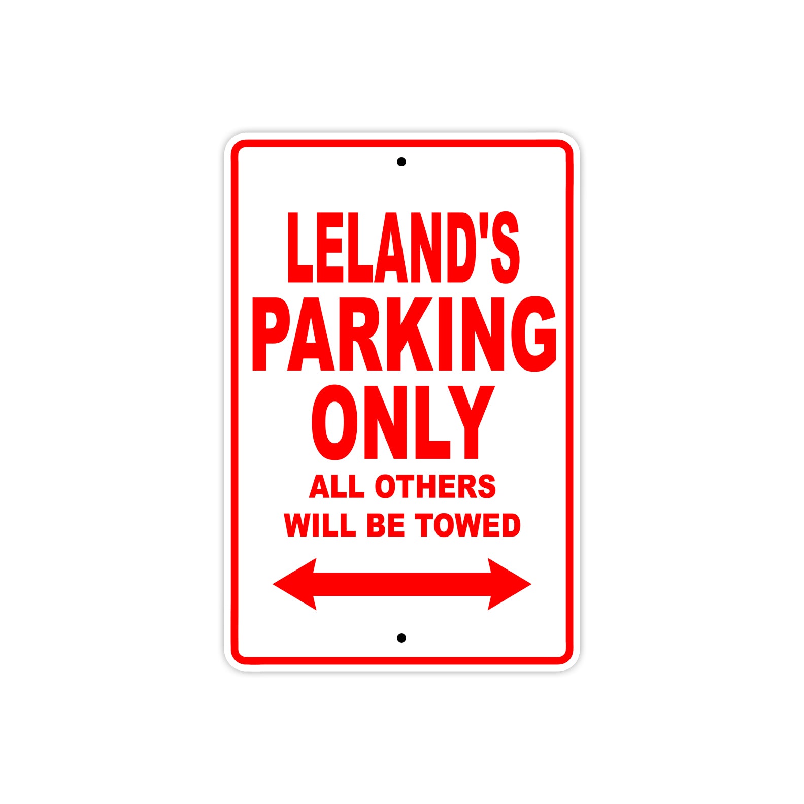 Laland's Name Parking Only All Others Will Be Towed Metal Sign Plate