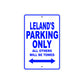 Laland's Name Parking Only All Others Will Be Towed Sign