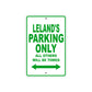 Laland's Name Parking Only All Others Will Be Towed Sign Plate