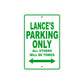 Lance's Name Parking Only All Others Will Be Towed Sign Plate