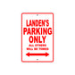 Landen's Name Parking Only All Others Will Be Towed Metal Sign Plate