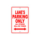 Lane's Name Parking Only All Others Will Be Towed Metal Sign Plate