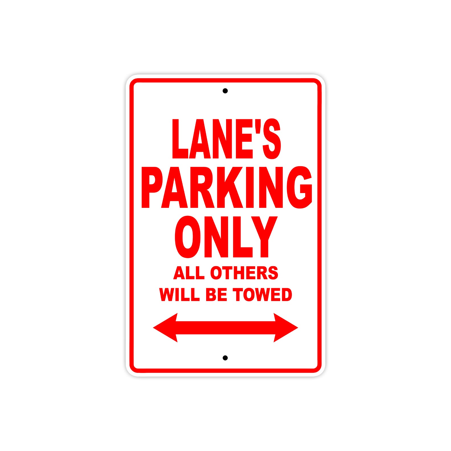 Lane's Name Parking Only All Others Will Be Towed Metal Sign Plate
