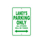 Laney's Name Parking Only All Others Will Be Towed Metal Sign Plate