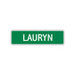 Lauryn Street Sign Plate
