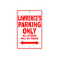 Lawrence's Name Parking Only All Others Will Be Towed Metal Sign Plate