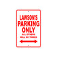 Lawson's Name Parking Only All Others Will Be Towed Metal Sign Plate