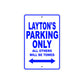Layton's Name Parking Only All Others Will Be Towed Sign
