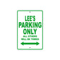 Lee's Name Parking Only All Others Will Be Towed Sign Plate