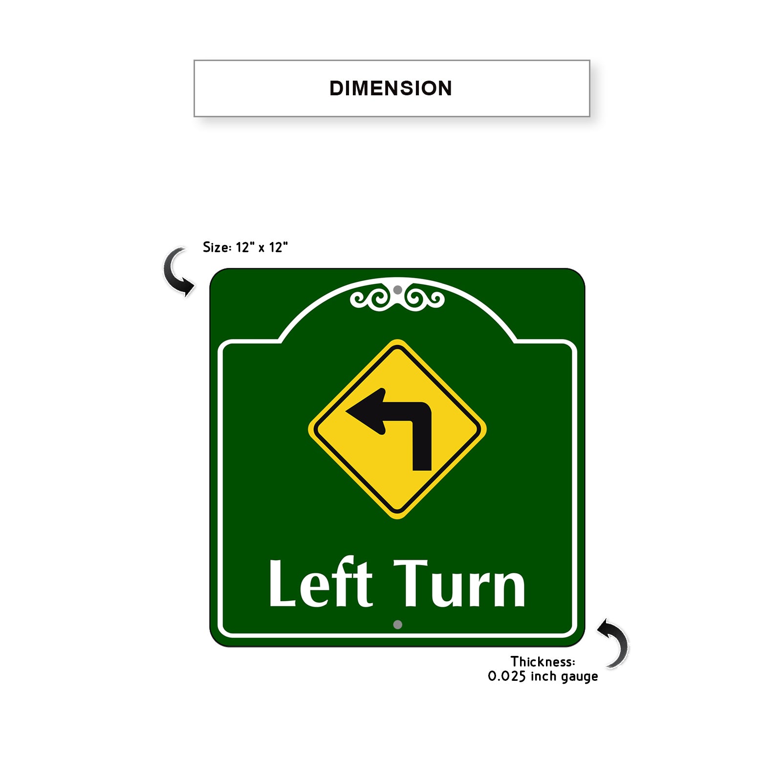Left Turn Side Square Aluminum Sign Dimension