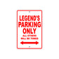 Legend's Name Parking Only All Others Will Be Towed Metal Sign Plate