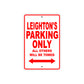 Leighton's Name Parking Only All Others Will Be Towed Metal Sign Plate