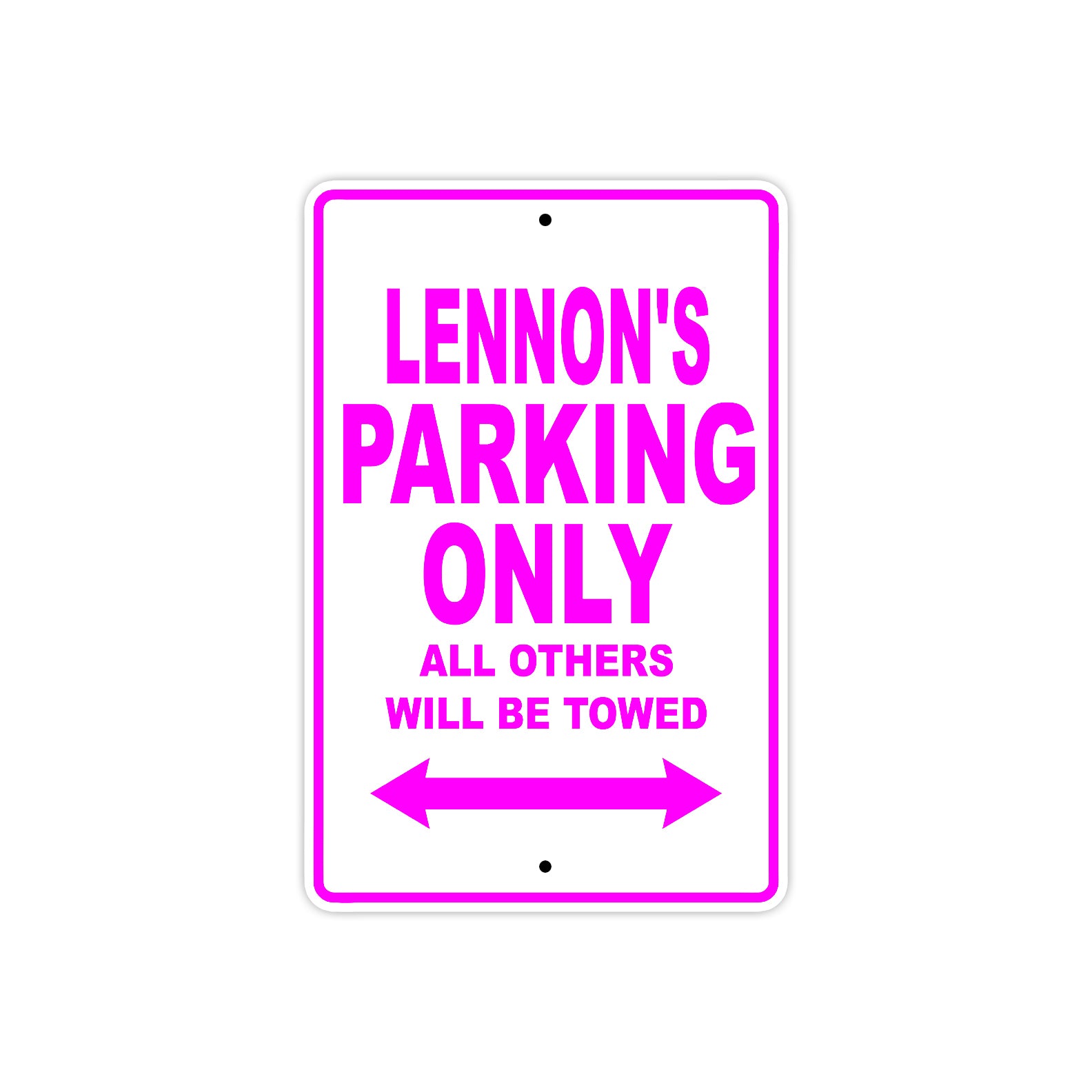 Lennon's Name Parking Only All Others Will Be Towed Metal Sing  