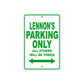 Lennon's Name Parking Only All Others Will Be Towed Sing Plate