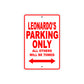 Leonardo's Name Parking Only All Others Will Be Towed Metal Sign Plate
