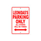 Leonidas's Name Parking Only All Others Will Be Towed Metal Sign Plate