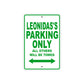 Leonidas's Name Parking Only All Others Will Be Towed Sign Plate