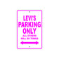 Levi's Name Parking Only All Others Will Be Towed Metal Sign 