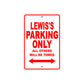 Lewis's Name Parking Only All Others Will Be Towed Metal Sign Plate