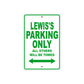Lewis's Name Parking Only All Others Will Be Towed Sign Plate