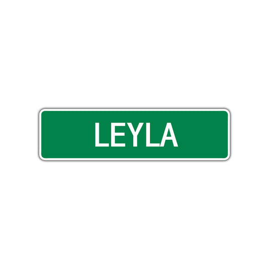 Leyla Street Sign 