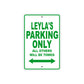 Leyla's Name Parking Only All Others Will Be Towed Metal Sign Plate