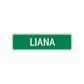 Liana Street Sign Plate