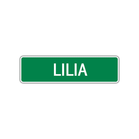 Lilia Street Sign