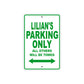 Lilian's Name Parking Only All Others Will Be Towed Metal Sign  