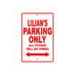 Lilian's Name Parking Only All Others Will Be Towed Metal Sign Plate