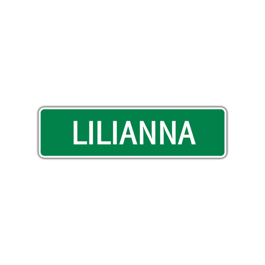 Lilianna Street Sign