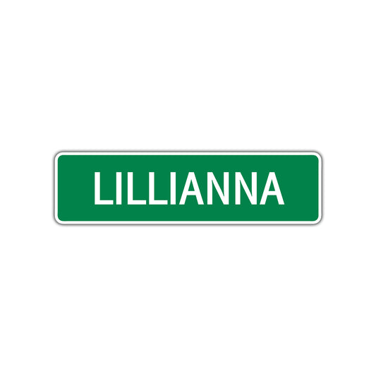 Lillianna Street Sign