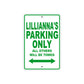 Lillianna's Name Parking Only All Others Will Be Towed Metal Sign Plate